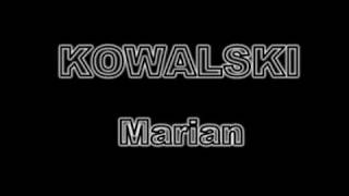 Kowalski  Marian [upl. by Bigner]