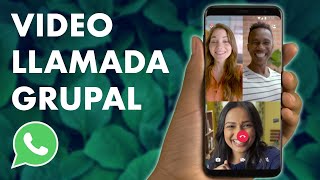 Cómo hacer una VIDEOLLAMADA GRUPAL EN WHATSAPP para hablar con amigos y familiares 👨‍👩‍👧‍👦 [upl. by Hussey]