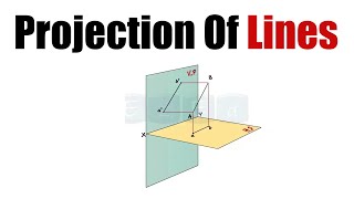 Projection Of Lines Explained [upl. by Crenshaw]