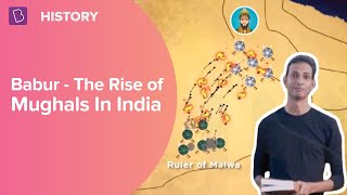 Babur  Rise of the Mughals In India  Class 7  History  Learn with BYJUS [upl. by Herrera]