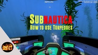 Subnautica  How to use torpedoes  Lets play Subnautica  Subnautica Gameplay [upl. by Naie380]