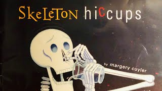 🩻Skeleton Hiccups by Margery Cuyler Children’s Story Read Aloud [upl. by Asseral893]