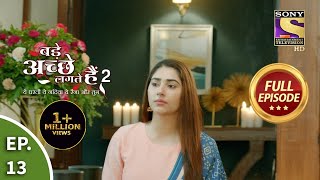 Bade Achhe Lagte Hain 2  बड़े अच्छे लगते गते हैं 2  Ep 13  Full Episode  15th Sep 2021 [upl. by Atsugua]