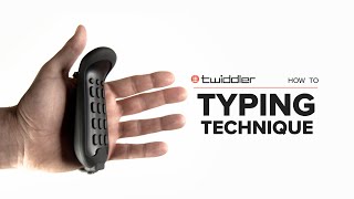 Twiddler How To  Typing Technique [upl. by Neira]