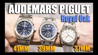 Audemars Piguet Royal Oak 37mm vs 39mm 41mm [upl. by Salter859]