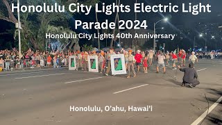 4K Honolulu City Lights Electric Light Parade 2024 in Honolulu Oahu Hawaii [upl. by Freya]