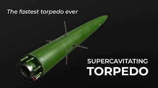 THE FASTEST TORPEDO EVER SUPERCAVITATING TORPEDO [upl. by Stoecker]