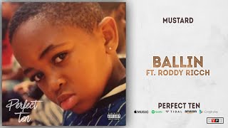 Mustard  Ballin Ft Roddy Ricch Perfect 10 [upl. by Felipa]