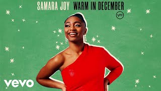 Samara Joy  Warm In December Audio [upl. by Avevoneg23]