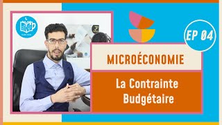 CAFE ECO EP 04 Microéconomie S1 La Contrainte Budgétaire Darija [upl. by Torin]