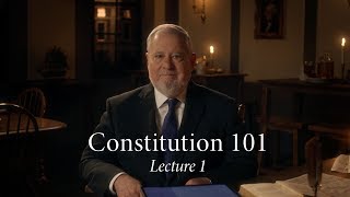 Constitution 101  Lecture 1 [upl. by Lokim]