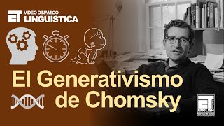 LINGUISTICA 😃  EL GENERATIVISMO DE CHOMSKY ✅✅✅✅ [upl. by Ludewig]