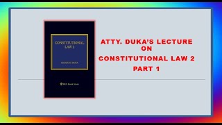 CONSTITUTIONAL LAW 2 PART 1 [upl. by Norvin]