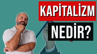 KAPİTALİZM NEDİR  Kapitalizmin Tarihi [upl. by Airamana]