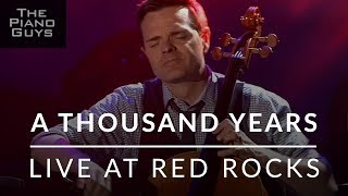 A Thousand Years  Live at Red Rocks  The Piano Guys [upl. by Liamsi]