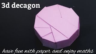 Decagonal prism । 3d decagon using paper [upl. by Keene169]