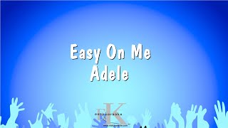 Go Easy On Me  Adele Karaoke Version [upl. by Sanoy]