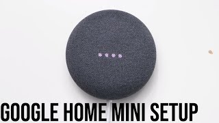 Google Home Mini  How To Setup  Part 1 [upl. by Abelard429]