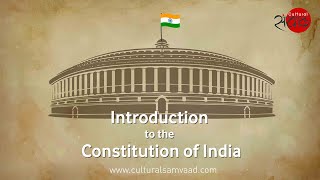 The Constitution of India  An Introduction [upl. by Marriott]