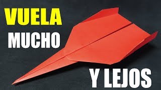 Como Hacer un Avión de Papel que VUELA MUCHO y LEJOS Paper Airplane [upl. by Fasano67]