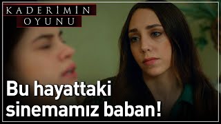 Kaderimin Oyunu 11 Bölüm  Bu Hayattaki Sinemamız Baban [upl. by Scrivens]