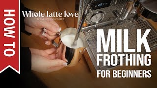 How To Milk Frothing for Beginners 5 Tips [upl. by Haveman]