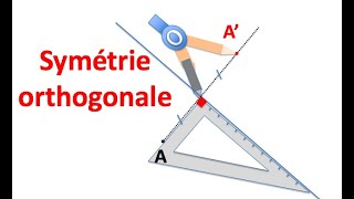 La symétrie orthogonale [upl. by Faxan]