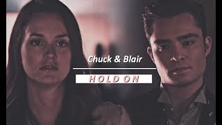 Chuck amp Blair  Hold On [upl. by Aitas366]