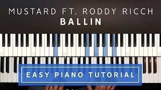 Mustard  Ballin ft Roddy Ricch EASY PIANO TUTORIAL [upl. by Vorfeld632]