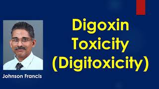 Digoxin Toxicity  Digitoxicity [upl. by Larner]