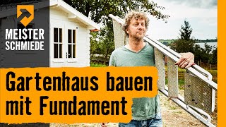 Gartenhaus bauen mit Fundament  HORNBACH Meisterschmiede [upl. by Sanalda]