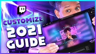 2021 Guide  How to Customize a TWITCH Channel [upl. by Infield]