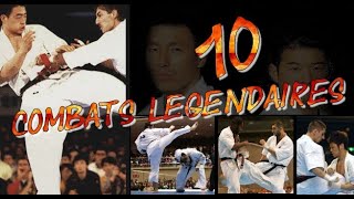 10 COMBAT LÉGENDAIRES  KYOKUSHIN KARATÉ [upl. by Idet]