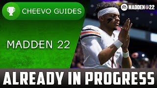 MADDEN NFL 22  Already In Progress  Achievement  Trophy Guide Xbox [upl. by Gibert]