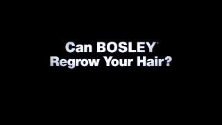 Can Bosley Regrow Your Hair [upl. by Ahsinrat395]