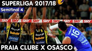 OSASCO X PRAIA CLUBE JOGO 4  SEMIFINAL SUPERLIGA 1718 HD [upl. by Loggia38]