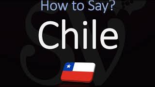 How to Pronounce Chile CORRECTLY [upl. by Blunk]