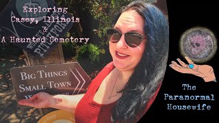 Exploring Casey Illinois and A Haunted Cemetery [upl. by Grote280]