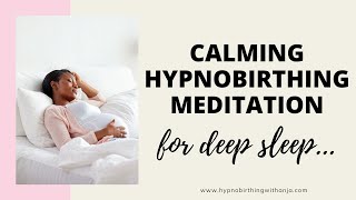 HYPNOBIRTHING MEDITATION SLEEP Guided meditation for pregnancy sleep Bedtime pregnancy meditation [upl. by Katzman]