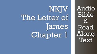 James 1  NKJV  Audio Bible amp Text [upl. by Aihsit652]