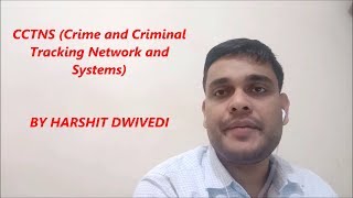 Crime and Criminal Tracking Network amp Systems CCTNS Basics Explained [upl. by Jannel]