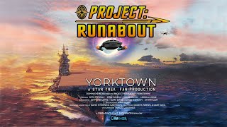 Yorktown  A Project Runabout Film [upl. by Attennot37]