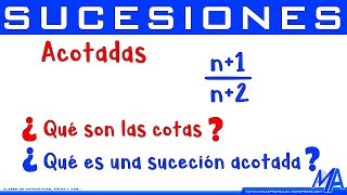 Sucesiones acotadas [upl. by Larrisa91]