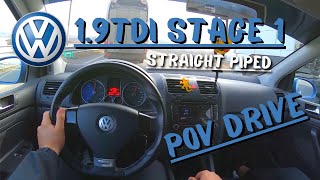 Straight Piped VW Golf 5 19tdi Stage 1 145hp  POV Test Drive 60FPS [upl. by Mendive2]