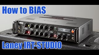 How to BIAS the Laney IRTSTUDIO with only a Multimeter [upl. by Eriha]