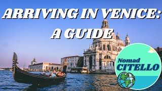 Arriving in Venice  What to know before you go [upl. by Teodoor700]