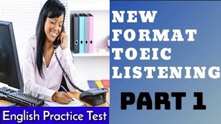 NEW TOEIC Listening Practice New Format TOEIC Test 2020  FULL TOEIC LISTENING with Answers 2 [upl. by Graehme]