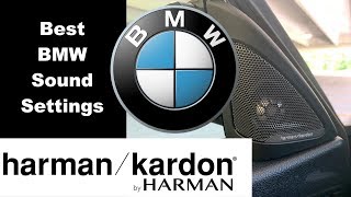 BMW Harman Kardon Radio Best Sound Settings [upl. by Darren]